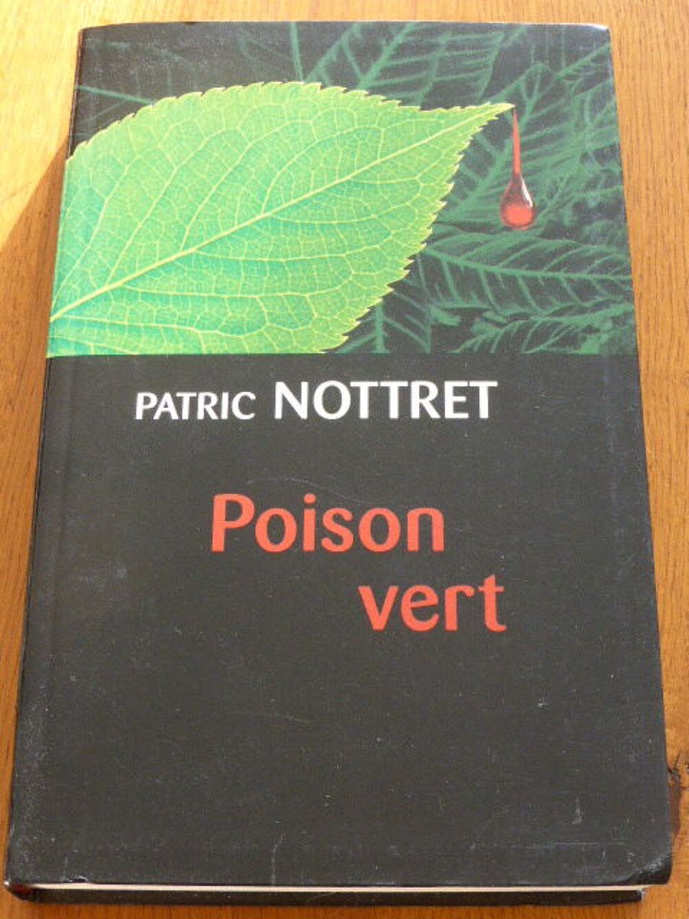 Poison vert Patrick NOTTRET Livres et BD