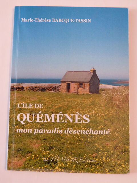 L' ILE DE QUEMENES MON PARADIS DESENCHANTE 12 Brest (29)