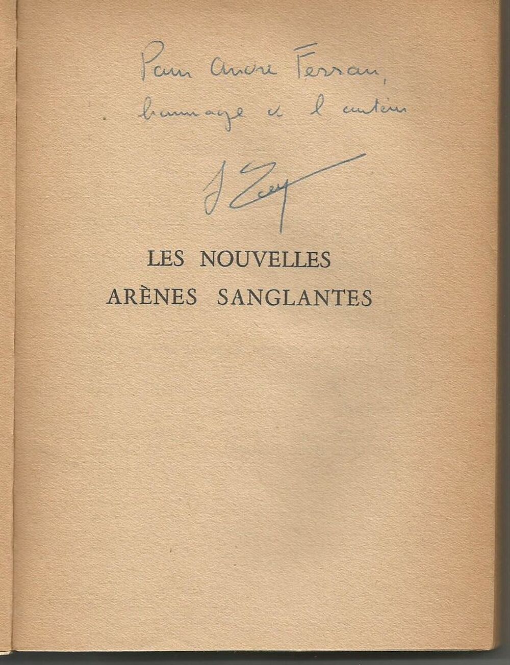 Jean EPARVIER Les nouvelles ar&egrave;nes sanglantes, d&eacute;dicac&eacute; Livres et BD