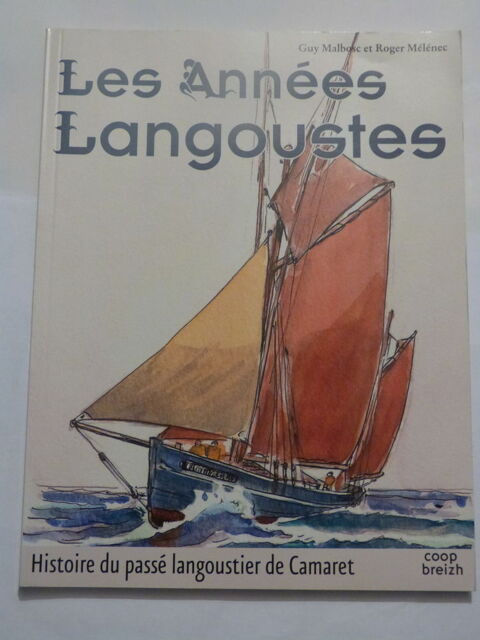 LES ANNEES LANGOUSTES  livre  BRETON 13 Brest (29)