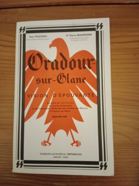 ORADOUR SUR GLANE Vision d'�pouvante 17 Sautron (44)