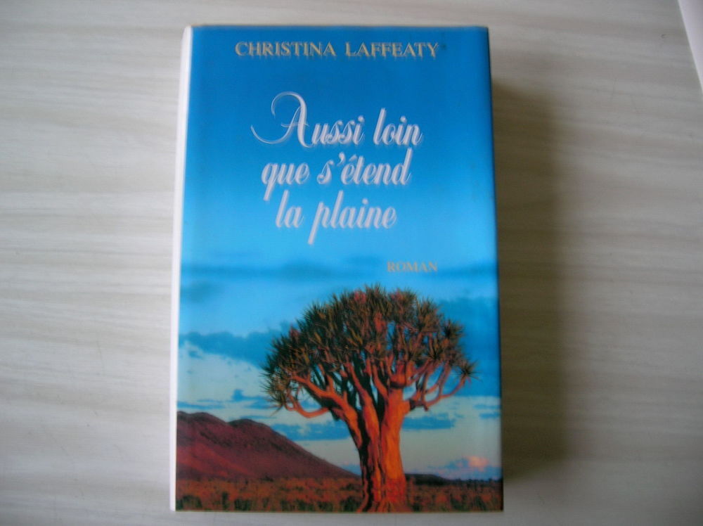 Christina Laffeaty Aussi loin que s'&eacute;tend la plaine Livres et BD