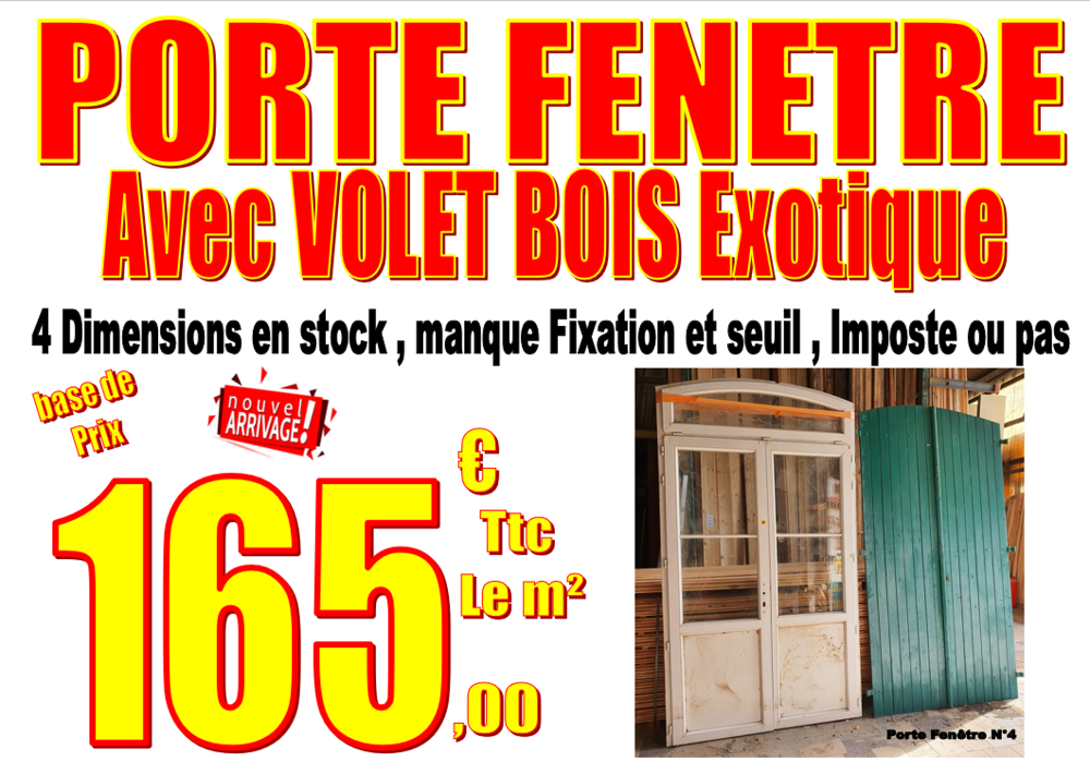 PORTE FENETRE et fen&ecirc;tre AVEC VOLET BOIS EXOTIQUE VERT - d'Occasion Bricolage