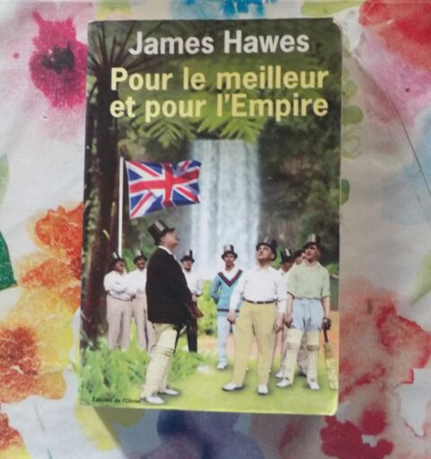 POUR LE MEILLEUR ET POUR L'EMPIRE de James HAWES 2 Bubry (56)