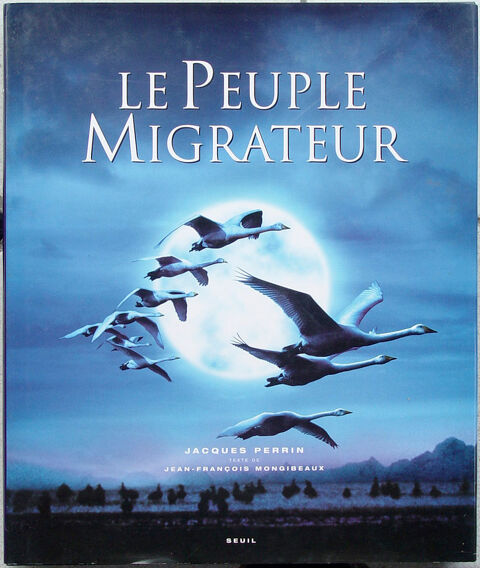 Le Peuple Migrateur
Jacques Perrin 19 Oloron-Sainte-Marie (64)