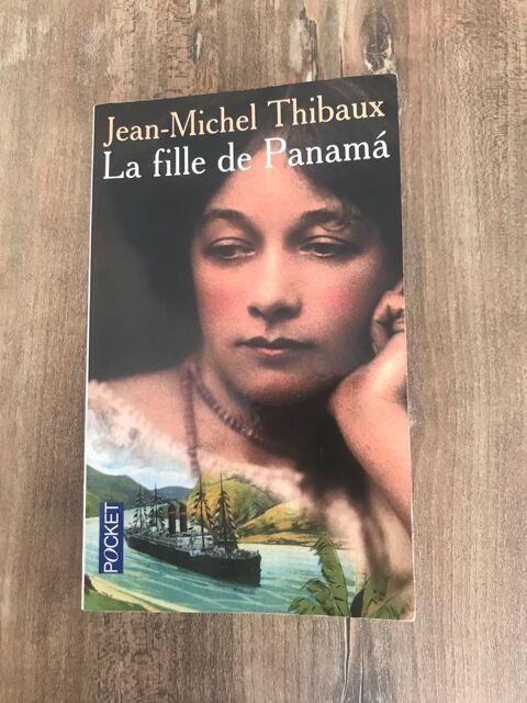 Livre   La fille de panama    Jean michel Thibaux 2 Saleilles (66)