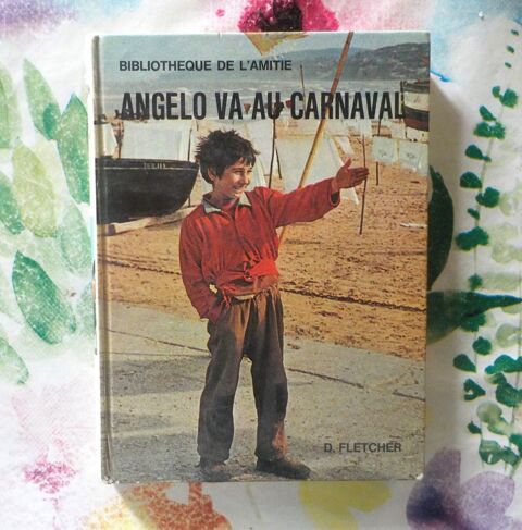 ANGELO VA AU CARNAVAL de D. FLETCHER Ed. Biblioth�que de l' 2 Bubry (56)