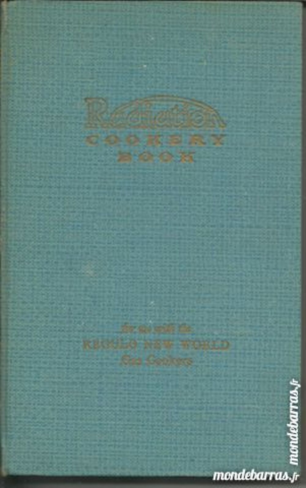 RADIATION COOKERY BOOK livre de cuisine en anglais Livres et BD