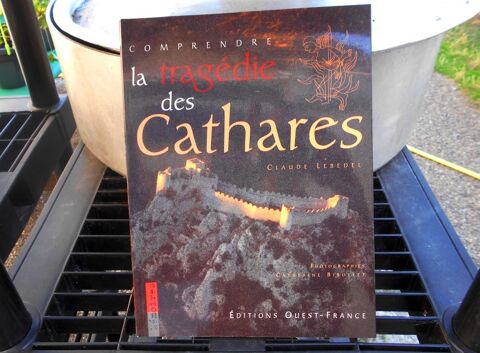 Comprendre la trag�die des Cathares Claude Lebedel 10 Monflanquin (47)