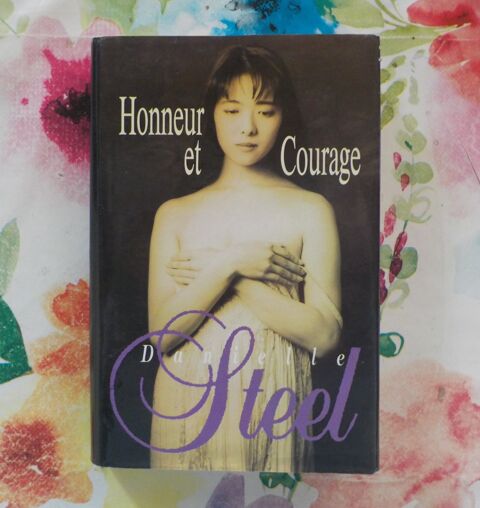HONNEUR ET COURAGE de Danielle STEEL Ed. France Loisirs 2 Bubry (56)