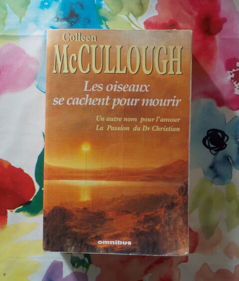 LES OISEAUX SE CACHENT POUR MOURIR + 2 de Colleen McCULLOUGH 4 Bubry (56)