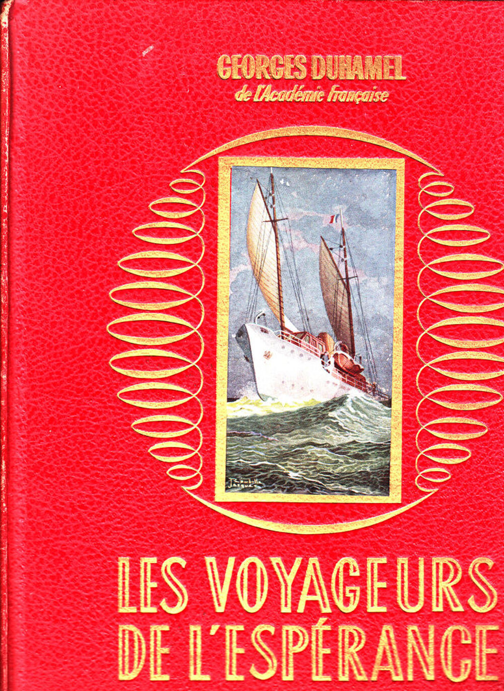 
613 Gedalge et Les Voyageurs de " L'Esp&eacute;rance ". R&eacute;cit de l Livres et BD