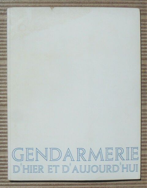 Gendarmerie d'hier et d'aujourd'hui - ORTF - 1966 14 Argenteuil (95)