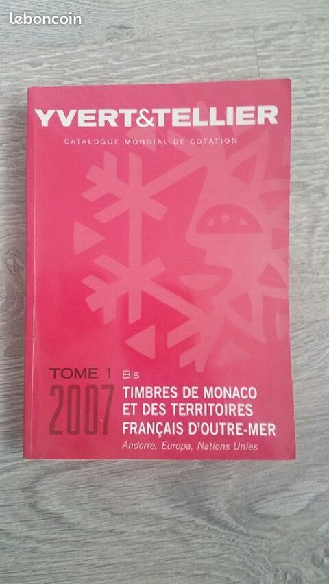 Catalogue de cotation Tome 1 bis Monaco et TOM 2007 - Yvert 5 Aubire (63)