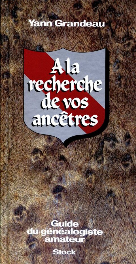 A la recherche de vos anc�tres - Yann Grandeau, 5 Rennes (35)