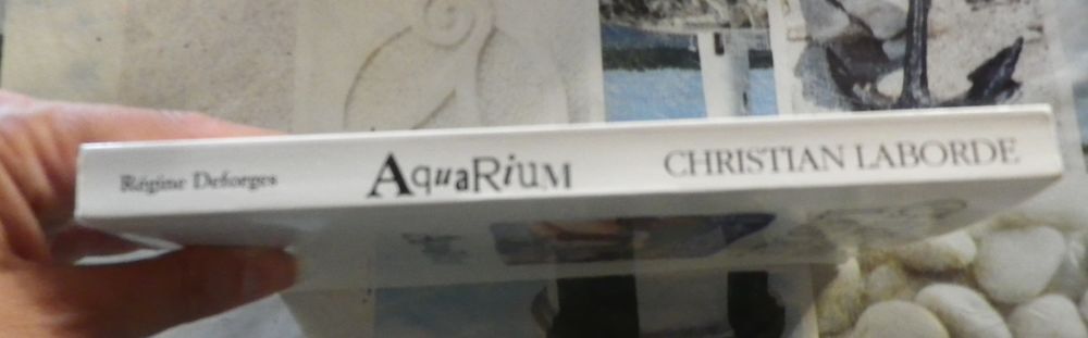 AQUARIUM de Christian LABORDE Ed. R&eacute;gine Deforges Livres et BD