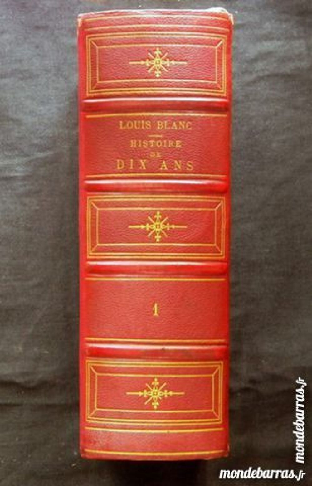 Histoire de Dix Ans par Louis Blanc Livres et BD