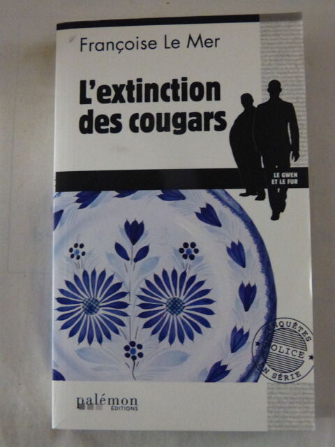 L EXTINCTION DES COUGARS  policier  PALEMON 3 Brest (29)