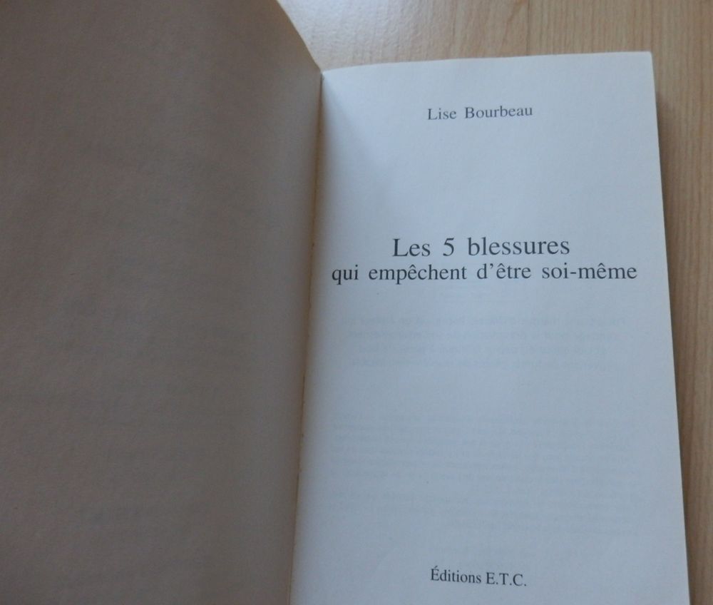 Livre : Les 5 blessures qui emp&ecirc;chent d'&ecirc;tre soi-m&ecirc;me : NEUF Livres et BD