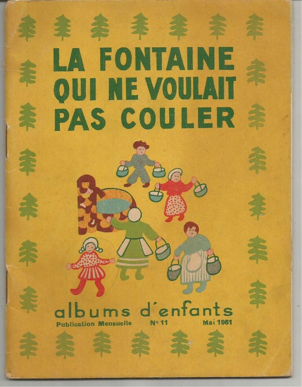 LA FONTAINE QUI NE VOULAIT PAS COULER - 1951 Livres et BD