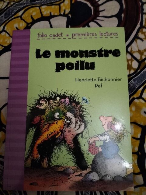 Le monstre poilu - Henriette Bichonnier Pef 3 Paris 18 (75)