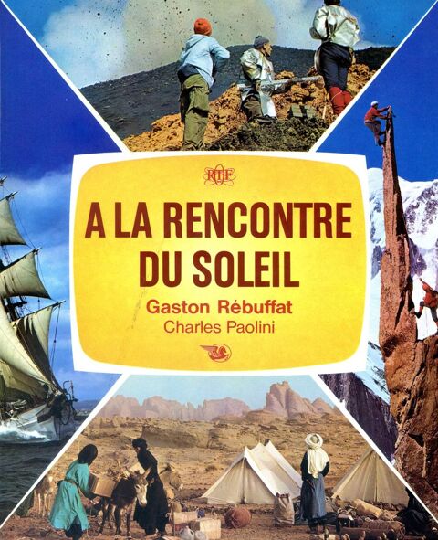 A la rencontre du soleil - Gaston R�buffat 5 Rennes (35)