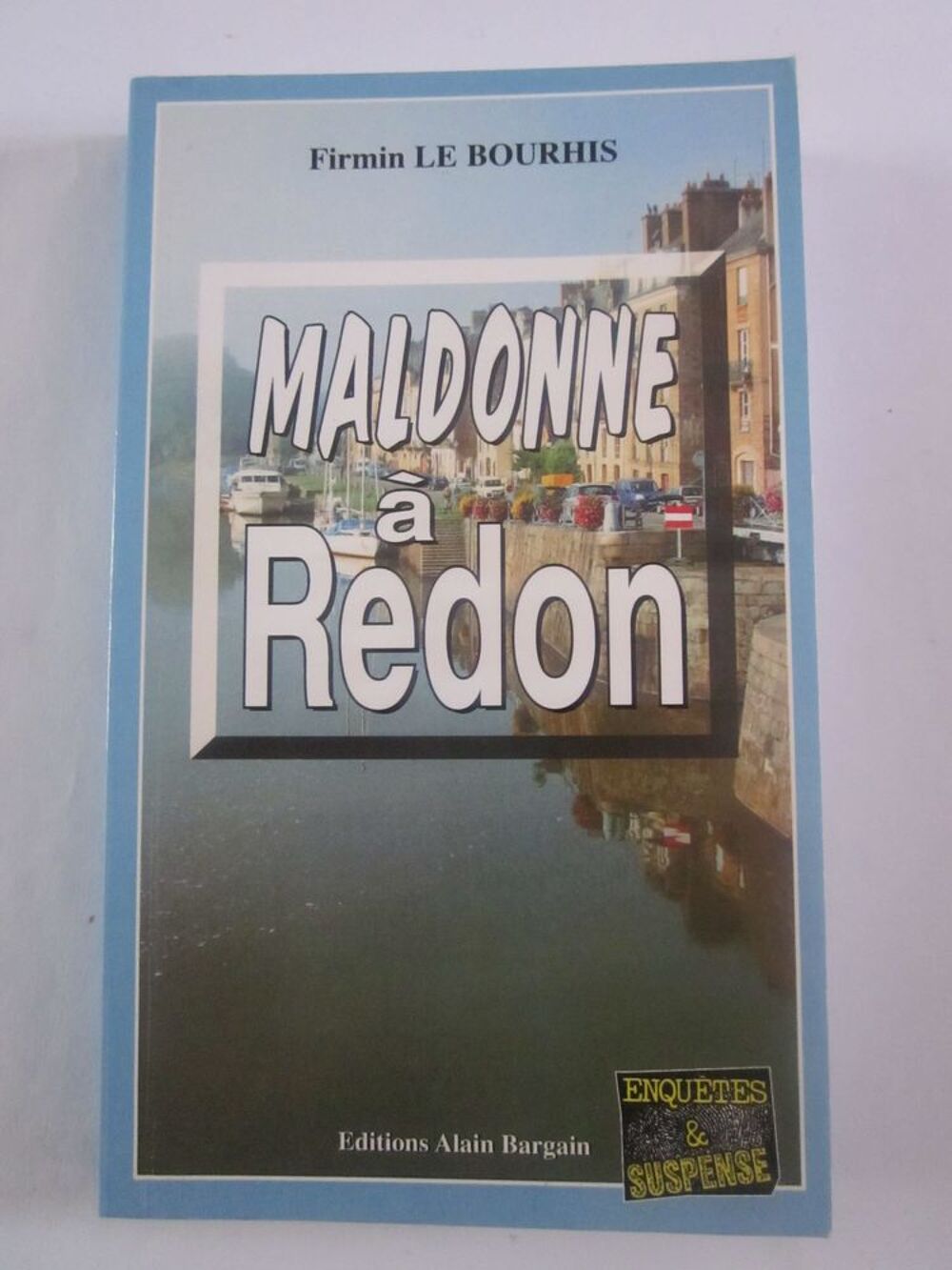 MALDONNE A REDON policier BRETON BARGAIN Livres et BD