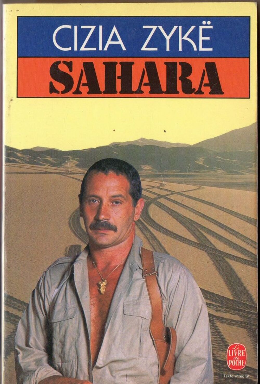 Sahara - Cizia Zyk&euml; Livres et BD
