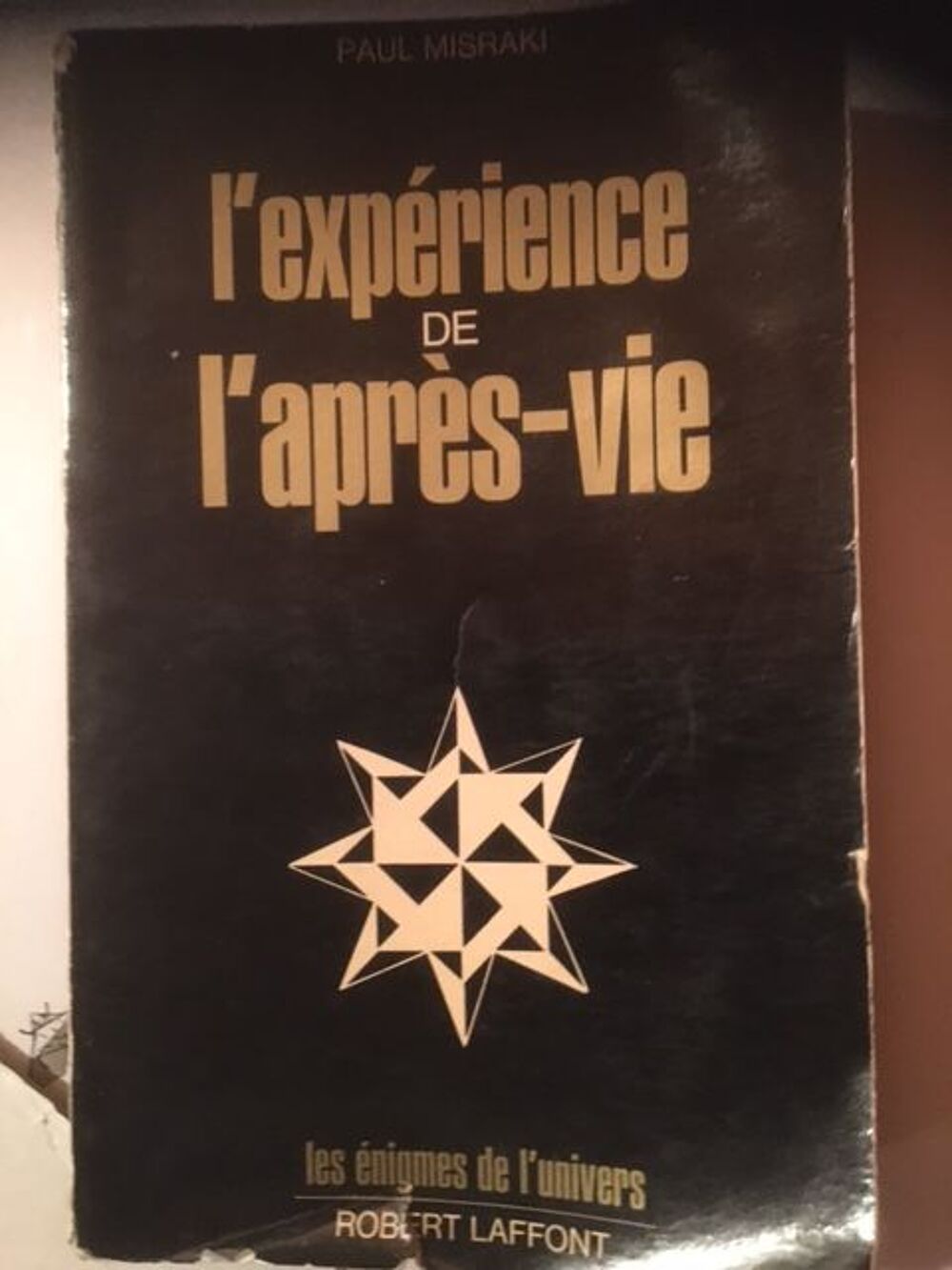l'exp&eacute;rience de l'apr&egrave;s vie Livres et BD