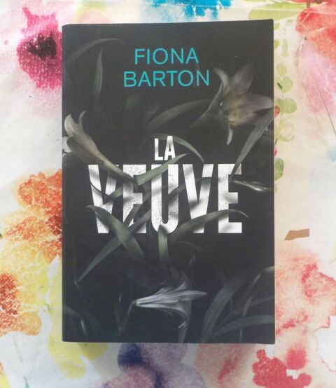 LA VEUVE de Fiona BARTON Ed. de Noyelles 3 Bubry (56)