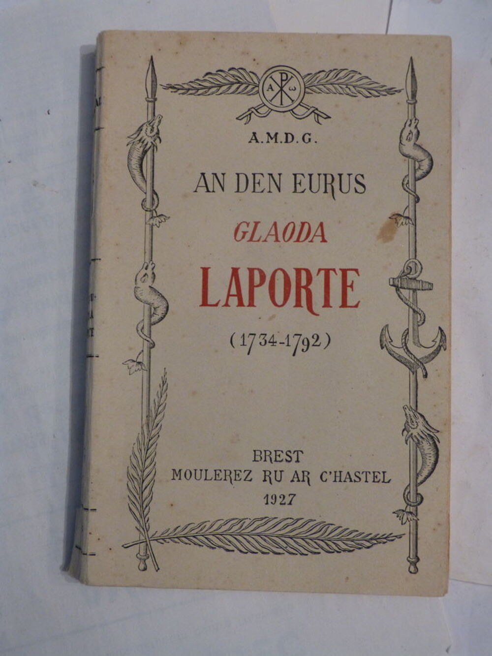 AN DEN EURUS GLAODA LAPORTE livre &eacute;crit en breton Livres et BD