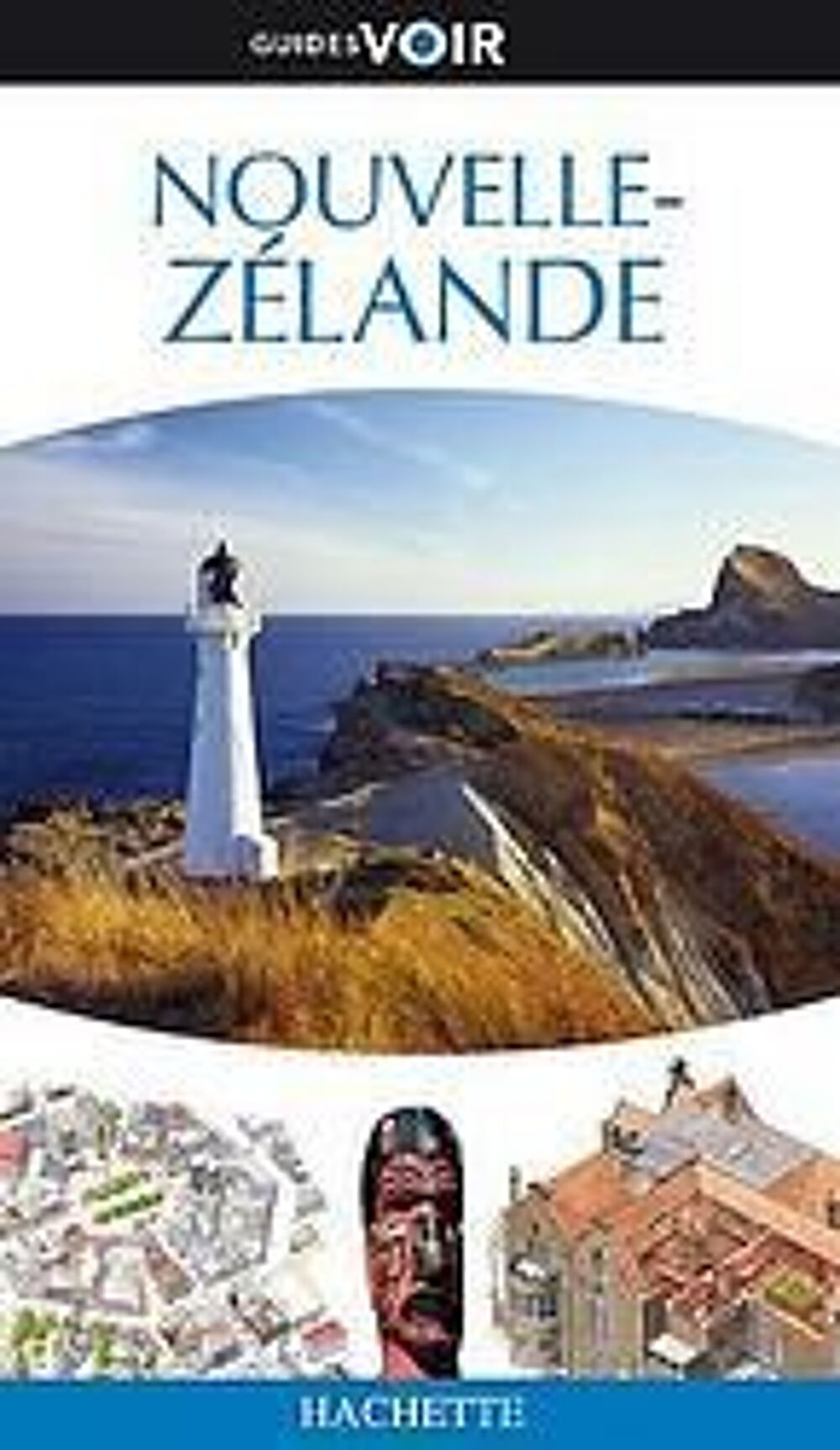 Guides voir ; Nouvelle-Z&eacute;lande Livres et BD