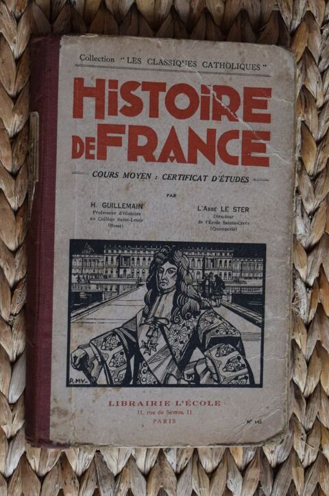 Histoire de France - 1937 - Cours Moyen - Ecole 5 Roissy-en-Brie (77)