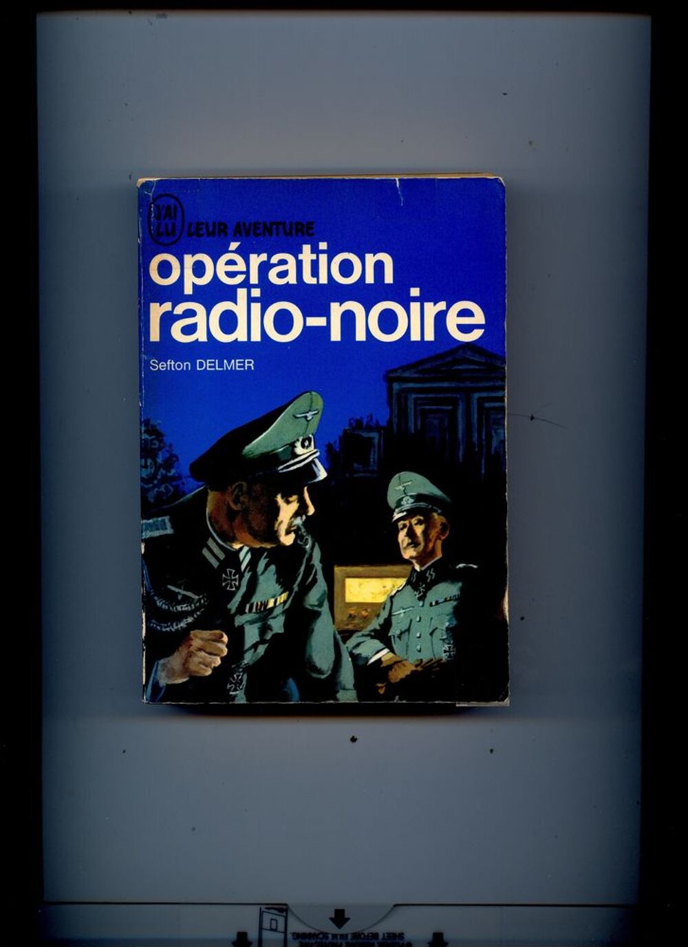 Op&eacute;ration radio-noire. Auteur Sefton Delmer. Livres et BD