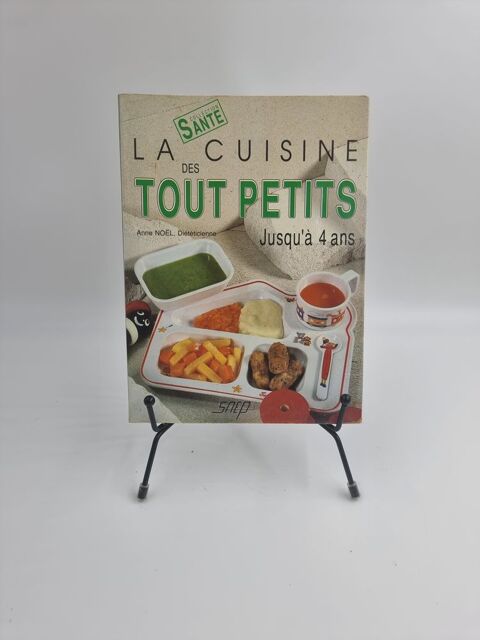 Livre La Cuisine des Tout Petits (Anne No�l) 1 Vulbens (74)