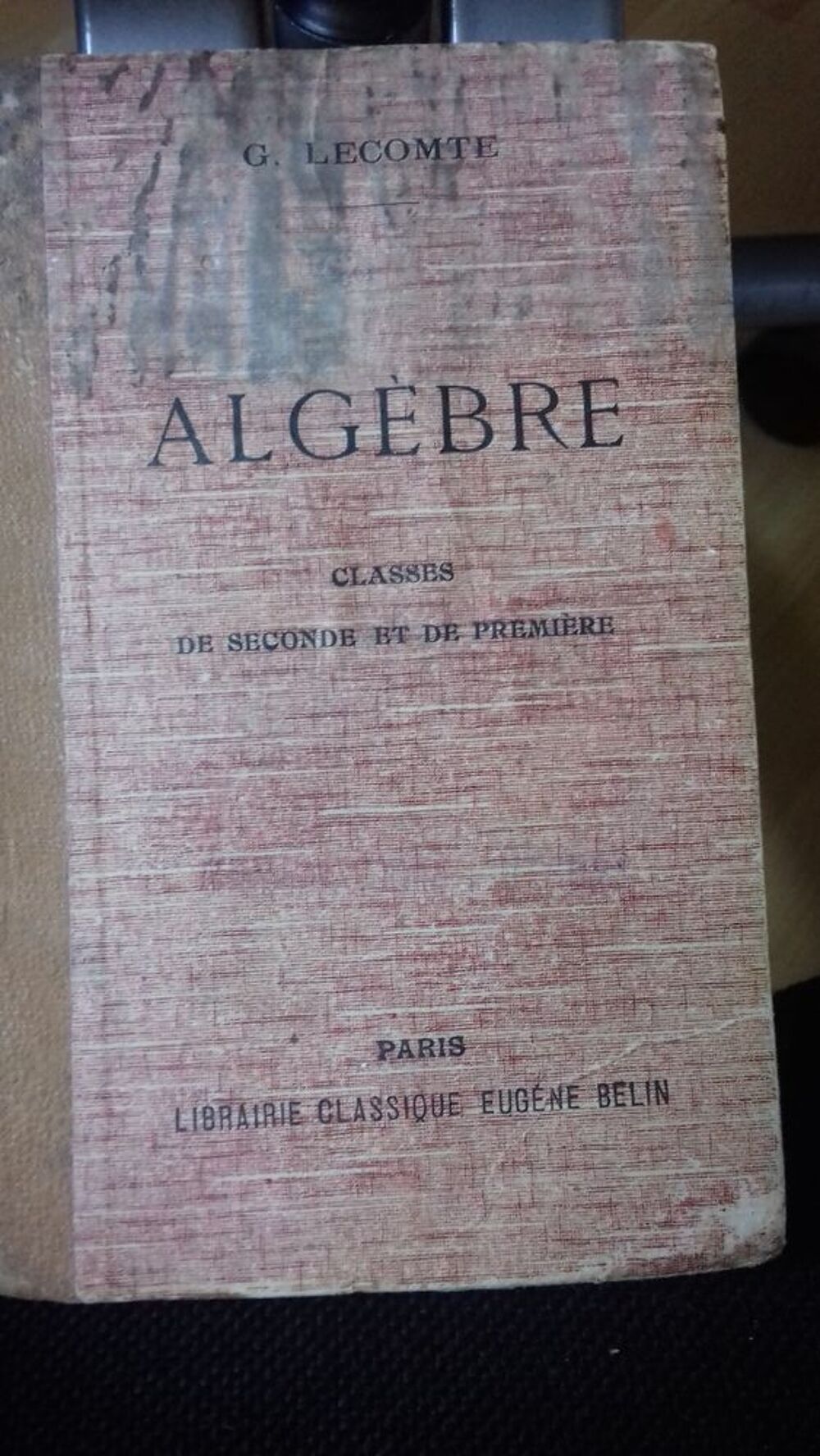ANCIEN LIVRE SCOLAIRE D ALGEBRE DE 1930 Livres et BD