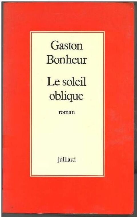 Gaston BONHEUR Le soleil oblique 4 Montauban (82)