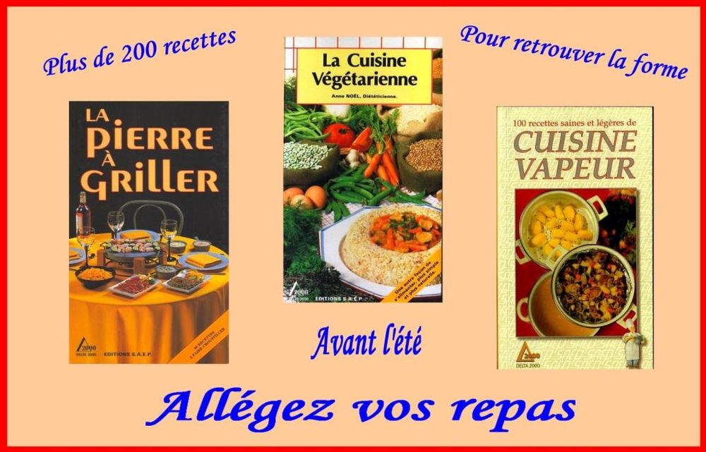 CUISINE L&Eacute;G&Egrave;RE - RECETTES SAINES ET L&Eacute;G&Egrave;RES Livres et BD