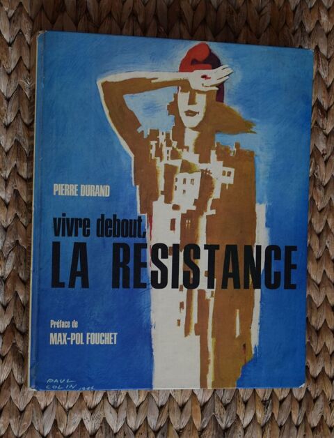 Vivre Debout - La Résistance - Pierre Durand 1974 7 Roissy-en-Brie (77)