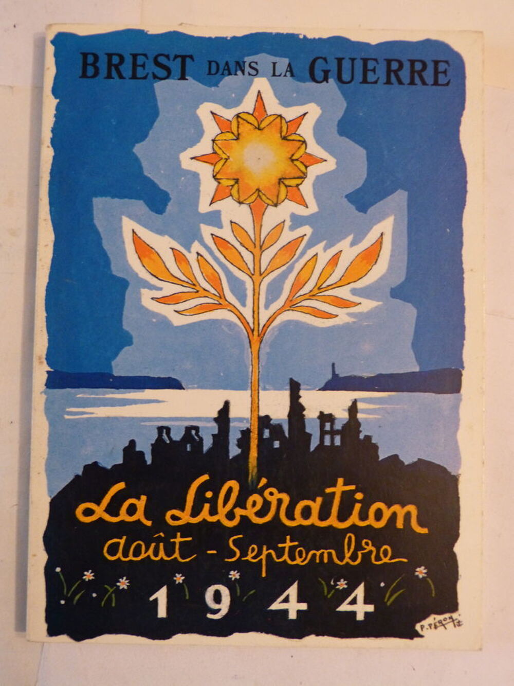 BREST DANS LA GUERRE la liberation 1944 Livres et BD