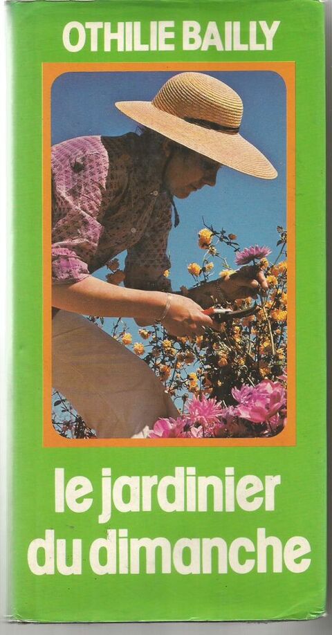OTHILIE BAILLY Le jardinier du dimanche 6 Montauban (82)