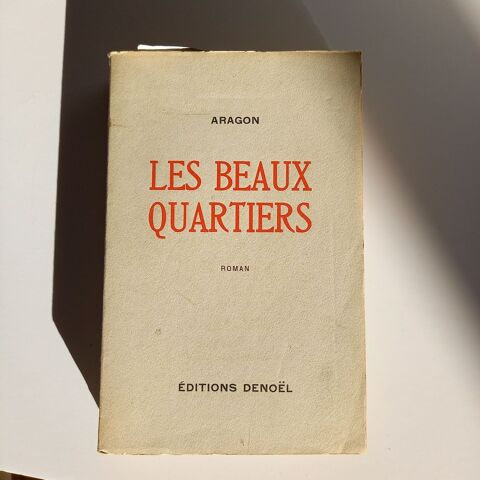 Les beaux quartiers, Aragon, ditions Denoel, 1936 10 Saumur (49)