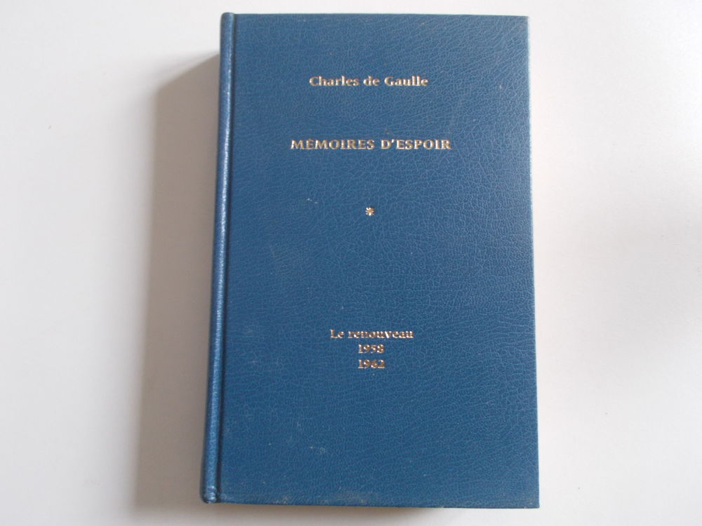 MEMOIRES D'ESPOIR
CHARLES DE GAULLE.
Le renouveau 1958-1962 