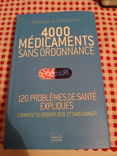 LIVRE 4000 MEDICAMENTS SANS ORDONNANCE 10 Triel-sur-Seine (78)
