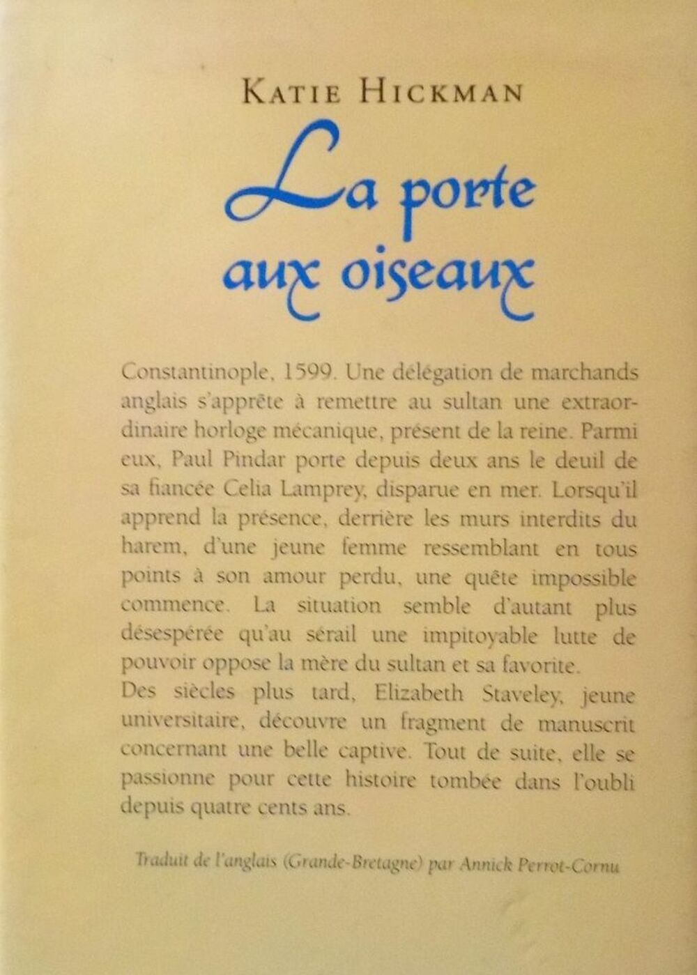 LA PORTE AUX OISEAUX de Katie HICKMAN Ed. France Loisirs Livres et BD