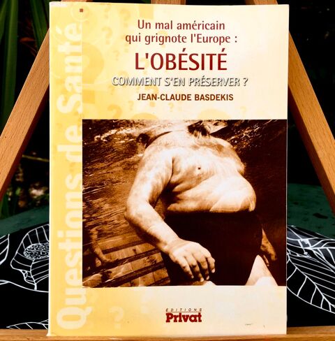 L'OB�SIT�, comment s'en pr�server?de J.C BASDEKIS;Livre Neuf 5 L'Isle-Jourdain (32)