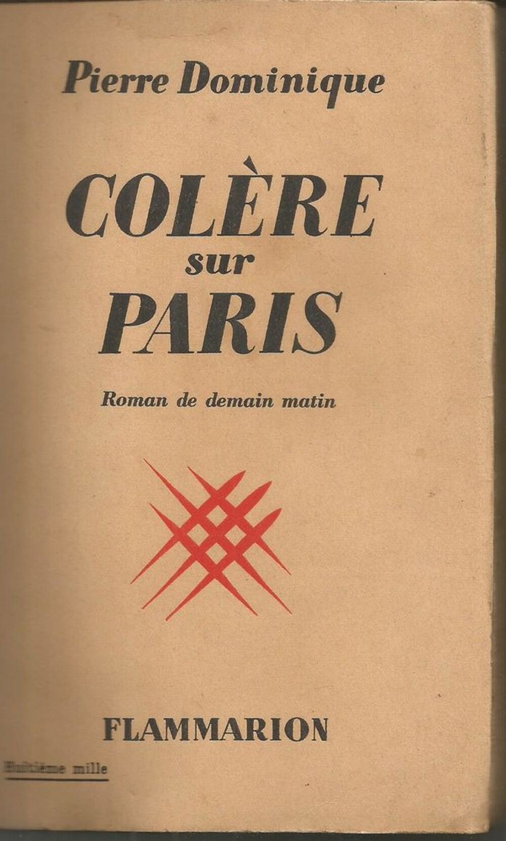 Pierre DOMINIQUE Co&egrave;re sur Paris - 1938 Livres et BD