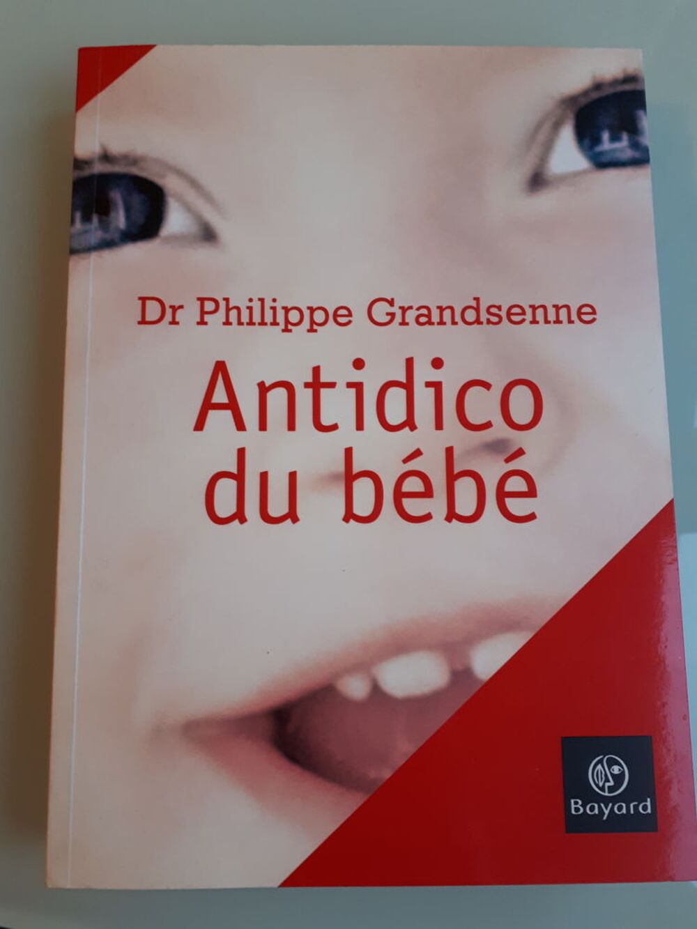 Antidico du b&eacute;b&eacute; Livres et BD