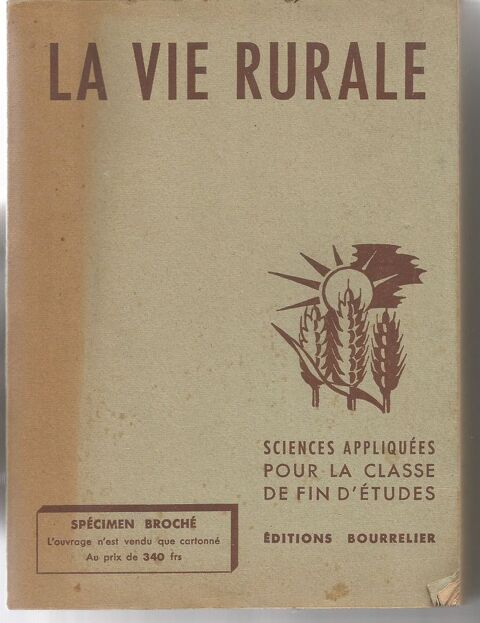LA VIE RURALE Sciences appliqu�es / classe de fin d'etudes 12 Montauban (82)