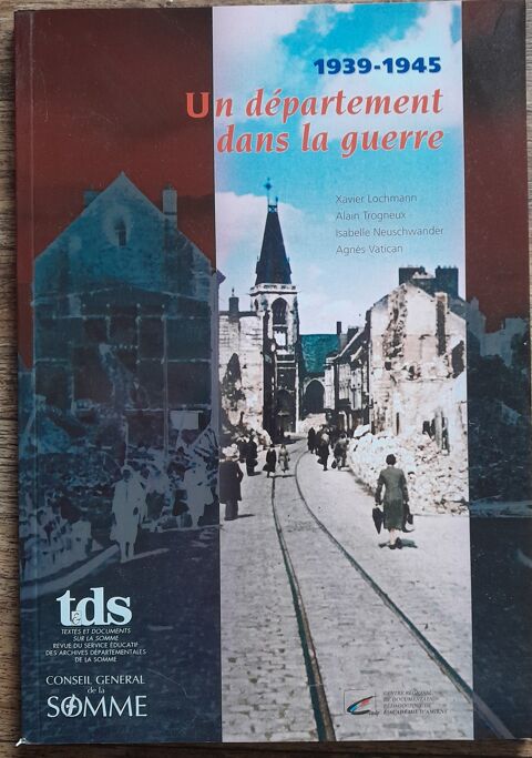1939 - 1945 Un dpartement dans la guerre : la Somme 20 Soissons (02)